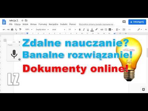 Zdalne nauczanie Banalne rozwiązanie! Dokumenty Google online! LZ