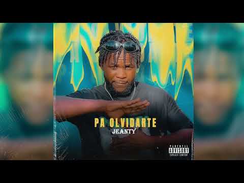 Jeanty - Pa Olvidarte - Audio Oficial 