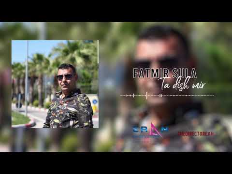 Fatmir Sula - Ta dish mir ( Prod by Ervin Gonxhi )