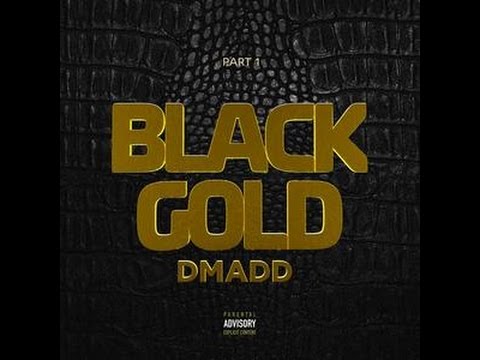 Introducing DMadd: Black Gold