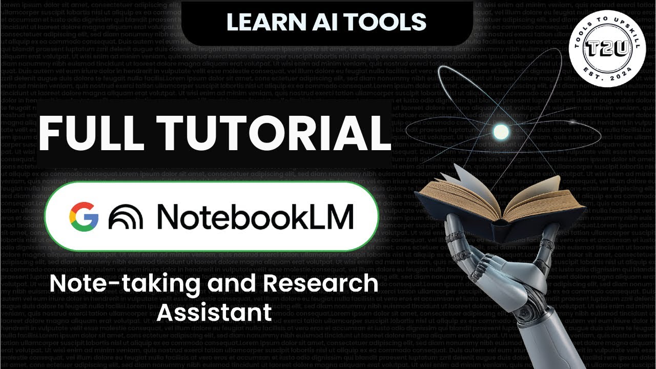 Google NotebookLM Full Tutorial | Research Assistant | Notes | Interactive Learning | July 2025