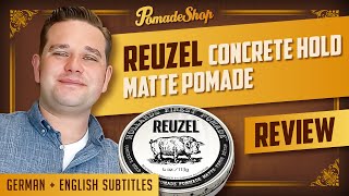 Betonstarke UWB! | Reuzel Concrete Hold Matte Pomade Review | German + English subtitles