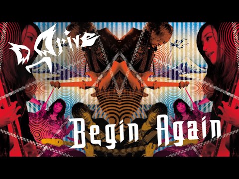 Begin Again / D_Drive (Official Music Video)