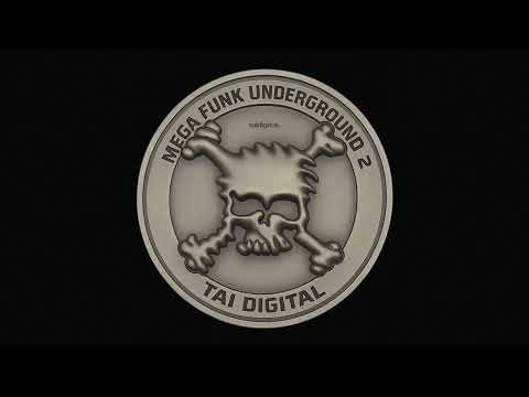 MEGA FUNK UNDERGROUND 2 - (TAIDigital)