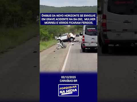 Ônibus da Novo Horizonte se envolve em acidente na BA-262, em Caraíbas. Mulher morreu