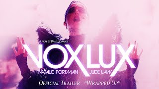 Video trailer för Vox Lux