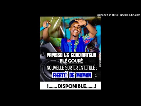 PAPISSO LE BLE GOUDE - FIERTE DE MAMAN MASTER DEF