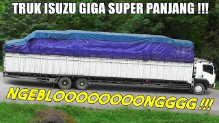 Sopir Tampil Percaya Diri, Truk Isuzu Giga Super Panjang Ngeblong di Sitinjau Lauik