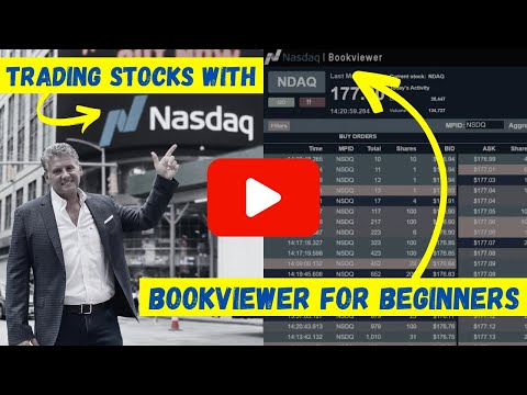Trading Stocks with Nasdaq BookViewer for Beginners