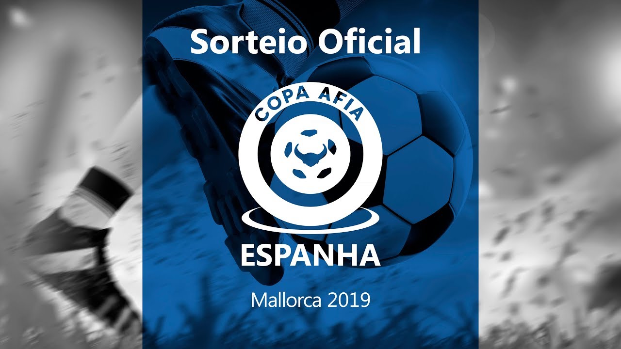 Sorteio Copa AFIA Espanha – Mallorca 2019