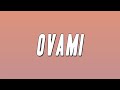 Oxlade Flavour OVAMI Lyrics