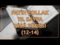 Download Fatih çollak 78 Sayfa Nisâ Suresi 12 14 Mp3 Song