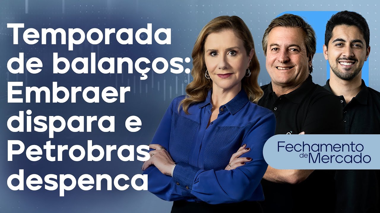 🔴 27/02/25 - TEMPORADA DE BALANÇOS: EMBRAER DISPARA E PETROBRAS DESPENCA | Fechamento de Mercado
