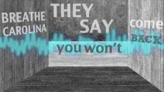 Breathe Carolina &quot;They Say You Won&#39;t Come Back&quot; Lyric Video (Official)