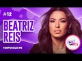 BEATRIZ REIS PODCATS 6ª TEMP 12