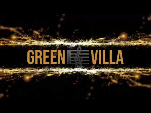 GREEN VILLA hau Sei La Husik O