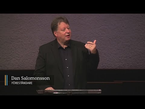 Predikan: Var är alla de under som våra fäder talar om? - Dan Salomonsson