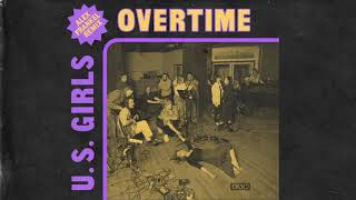 U.S. Girls - Overtime (Alex Frankel Remix)