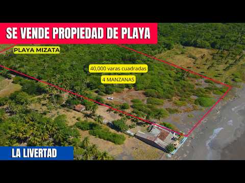 4 MANZANAS FRENTE AL MAR 🌊 | MIZATA, La Libertad