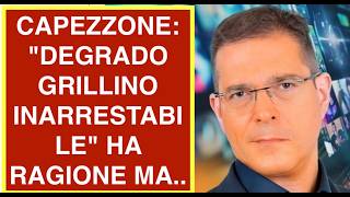 CAPEZZONE: "DEGRADO GRILLINO INARRESTABILE" HA RAGIONE MA..