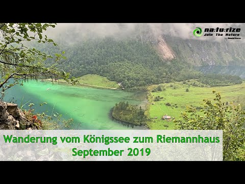Wanderung vom Königssee zum Riemannhaus - September 2019