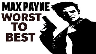 Ranking The Three Max Payne Games From Worst To Be
