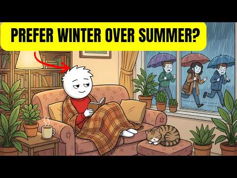 Psychology Of People Who Prefer  Winter Over Summer