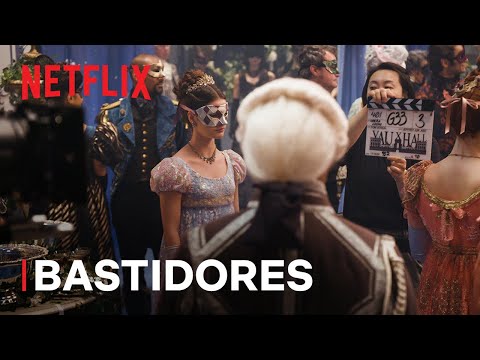 Bridgerton: Temporada 4 | Por dentro do baile de máscaras | Netflix