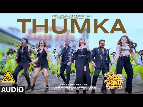 YO YO Honey Singh: Thumka Audio | Pagalpanti | Anil, John, Ileana, Arshad, Urvashi, Pulkit, Kriti