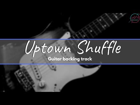 Uptown shuffle backing track - Key of B | Guitar Rhythms 1