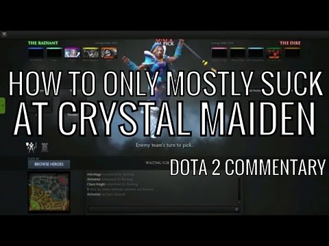 How To Only Mostly Suck at Crystal Maiden: A Dota 2 Gameplay Commentary