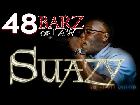 SUAZY- 48 BARZ of LAW produced by XFYLE