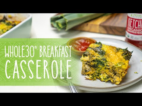 Keto Recipe | Whole30 Breakfast Casserole