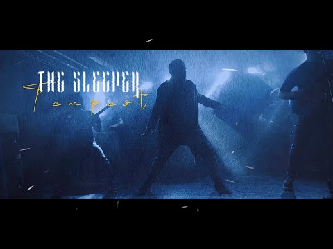 The Sleeper - Tempest (Official Music Video) online metal music video by THE SLEEPER