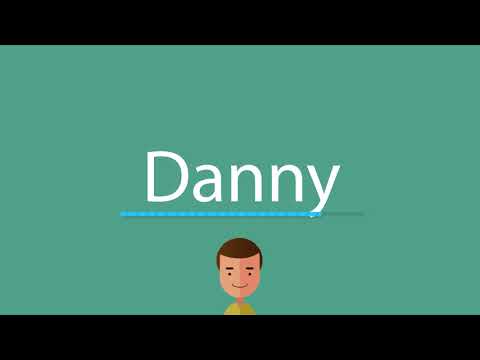 How to pronounce Danny