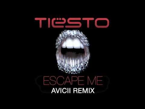 Tiësto feat. C.C. Sheffield - Escape Me (Avicii Remix)