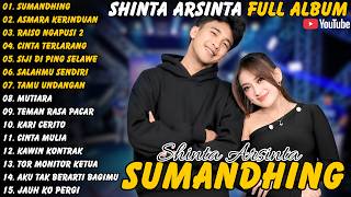 Download lagu Shinta Arsinta || Full Album - Terbaru - Shumandhing - Asmara Kerinduan -RaisoNgapusi2#shintaarsinta mp3