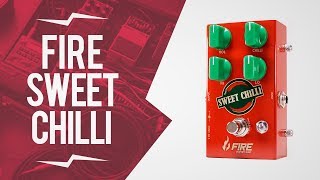 Video thumbnail for Fire Sweet Chilli Demo by Pedal Clan