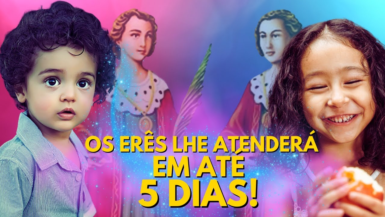 ORAÇÃO aos ERÊS para QUEBRA DE DEMANDA e REALIZAÇÃO DE DESEJOS.