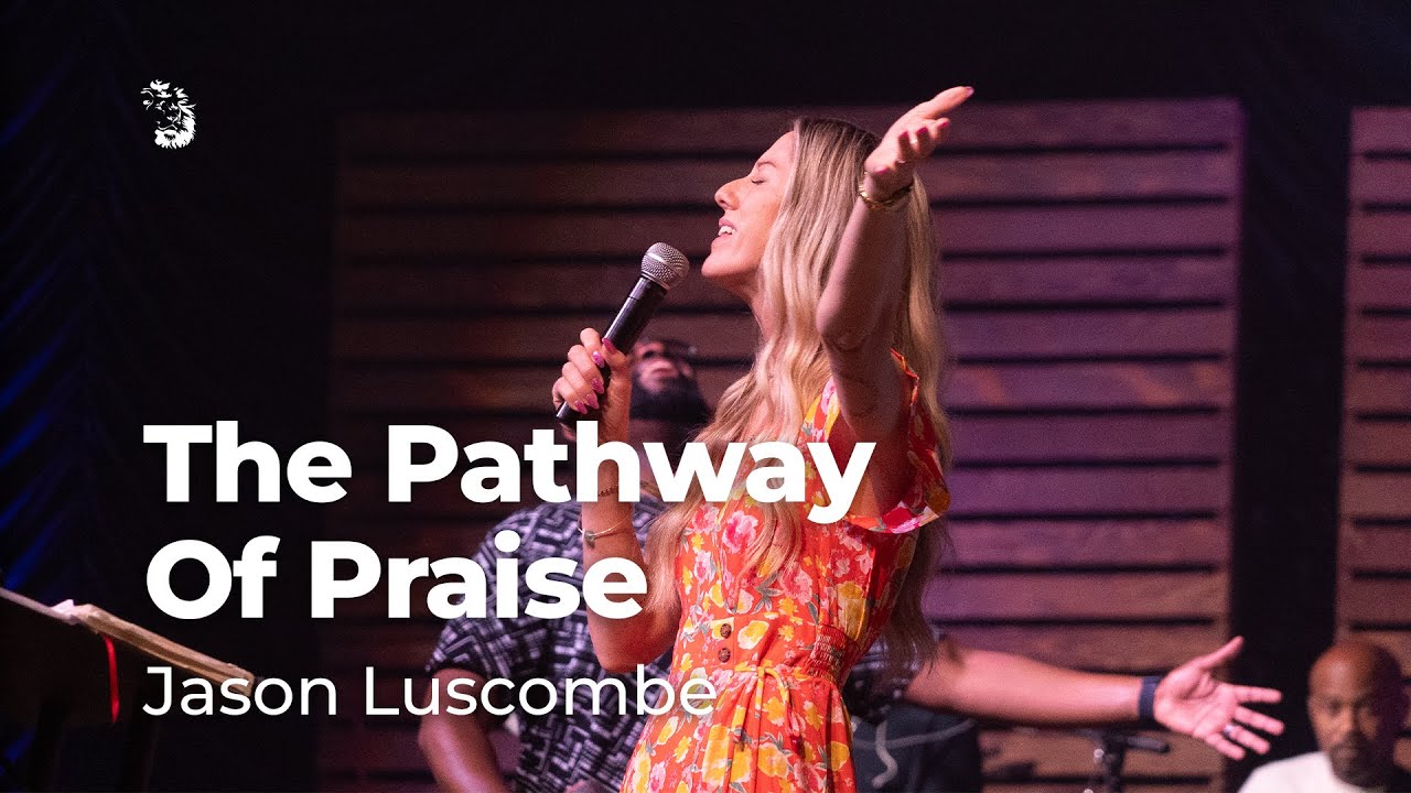 The Pathway Of Praise
