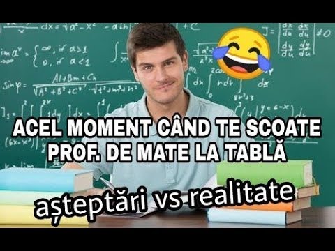 Cand te scoate profu' de MATEMATICA la tabla - asteptari VS realitate Cel mai bun copil la mate