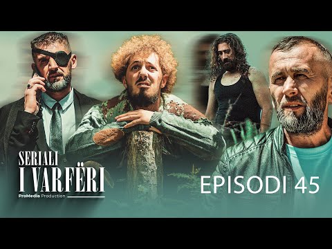 SERIALI I VARFËRI - Episodi 45 (Kthehen Perseri MASKAT?)