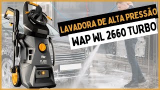 [LANÇAMENTO]Lavadora de Alta Pressão WAP WL 2660 TURBO. Melhor Lavadora Custo Benefício 2024!