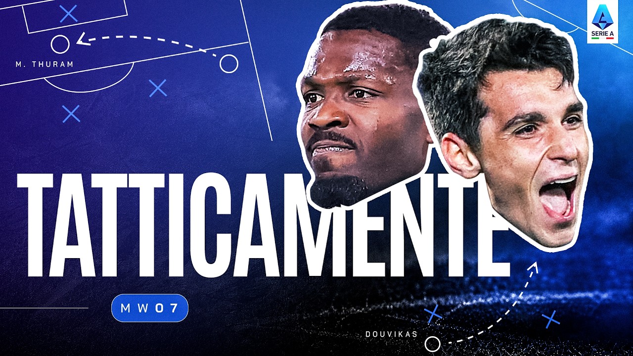 5 COSE Che Ti Sei PERSO Nella Settima Giornata Di Serie A 📝 | TATTICAMENTE S1 E7