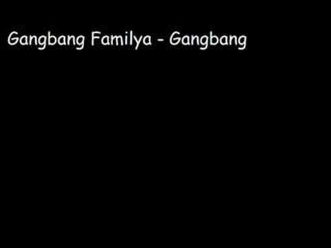 Gangbang Familya - Gangbang