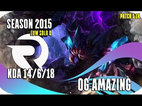 Reksai [Season 2015] - OG Amazing - EUW SoloQ KDA 14/6/18