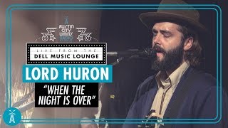 Lord Huron &quot;When the Night is Over&quot; [LIVE Performance] | Austin City Limits Radio