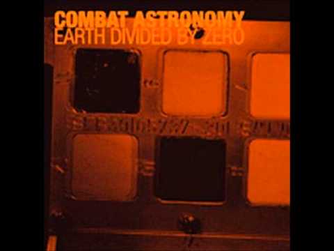 Combat Astronomy - Earth Divided By Zero (Full Album)