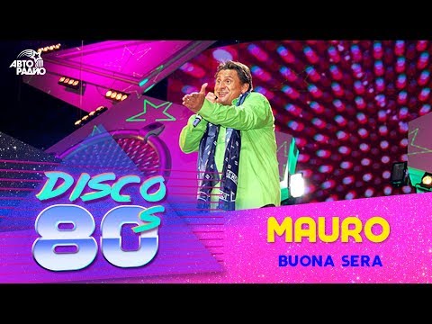 Mauro - Buona Sera (Disco of the 80's Festival, Russia, 2006)