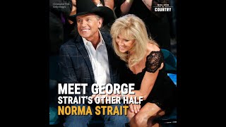 Meet George Strait's Other Half Norma